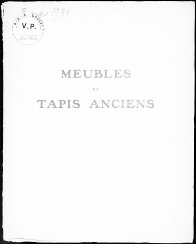 Meubles et tapis anciens : [vente du 3 mars 1930]