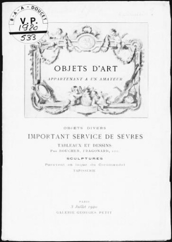 Objets d'art appartenant à un amateur, objets divers, important service de Sèvres, tableaux et dessins [...] : [vente du 3 juillet 1920]