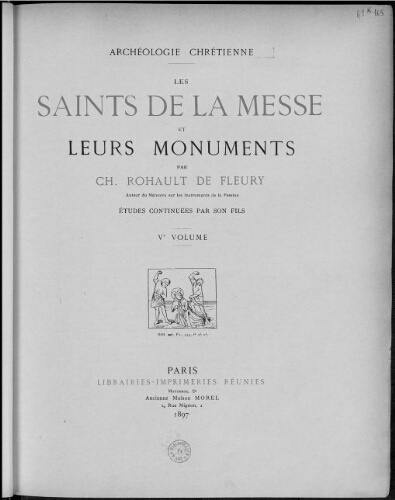 Les Saints de la messe et leurs monuments. Ve volume