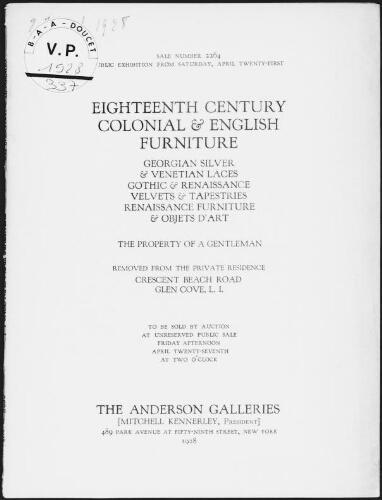Eighteenth century colonial and English furniture [...] from the private residence, Crescent Beach Road, Glen Cove [...] : [vente du 27 avril 1928]