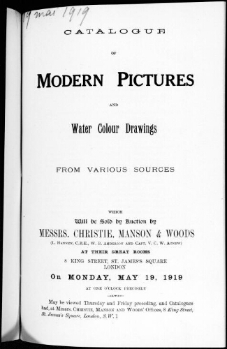 Catalogue of modern pictures and water colour drawings [...] : [vente du 19 mai 1919]