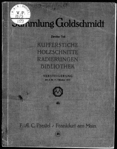 Sammlung Goldschmidt Zweiter Teil Kupferstiche, Holzschnitte, Radierungen, Bibliothek […] : [vente du 6 au 11 octobre 1917]