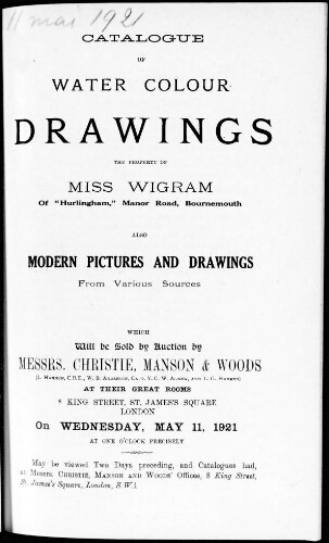Catalogue of Water Colour Drawings the Property of Miss Wigram [...] : [vente du 11 mai 1921]
