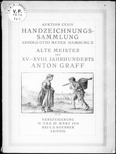 Auktion CXXIV Handzeichnungssammlung Arnold Otto Meyer , Hamburg II [...] : [vente du 19 mars 1914]