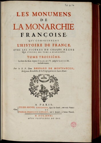 Les Monumens de la monarchie françoise. Tome 3