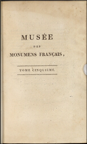 Musée des monuments français. Tome 5