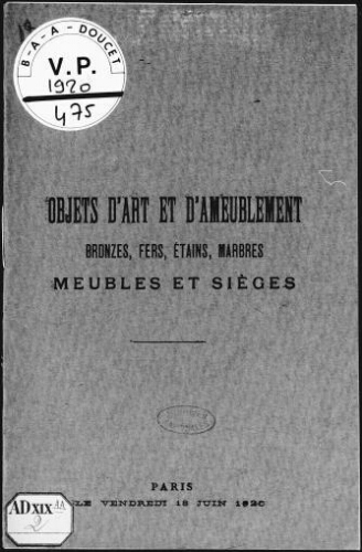 Catalogue des objets d'art et d'ameublement [...] Meubles et sièges [...] ; [vente du 18 juin 1920]