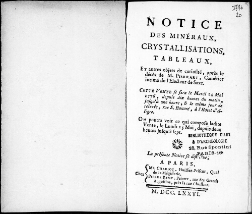 Notice des minéraux, cristallisations, tableaux et autres objets de curiosité, après le décès de M. Pierrart [...] : [vente du 14 mai 1776]