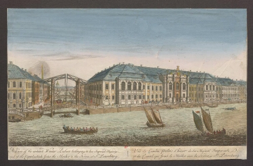 A View of the antient Winter Palace belonging to her Imperial Majesty and of the Canal which Joins the Moika to the Neva, at Saint Petersburg