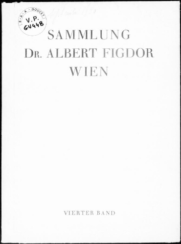 Sammlung Dr. Albert Figdor, Wien (erster Teil, vierter Band) : [vente des 29 et 30 septembre 1930]