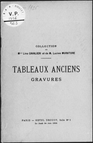 Collection de Mme Lina Cavalieri et de M. Lucien Muratore. Tableaux anciens, gravures : [vente du 24 juin 1926]