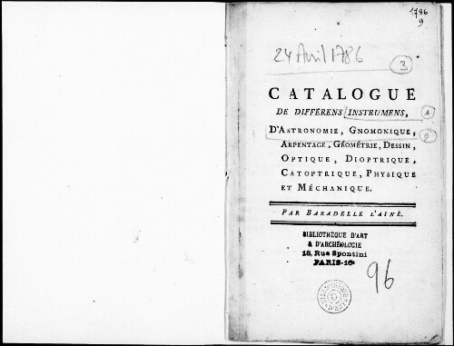 Catalogue de différents instruments d'astronomie, gnomonique, arpentage, géométrie, dessin [...] : [vente du 24 avril 1786]