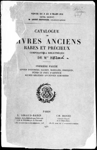 Catalogue de livres anciens, rares et précieux composant la bibliothèque de Mme H*** [Hermal] (première partie) : [vente du 3 au 5 mars 1931]