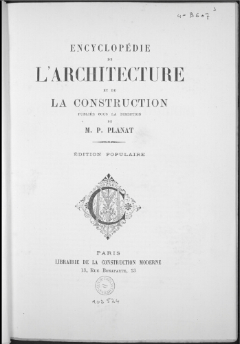 Encyclopédie de l'architecture et de la construction. AS - BE