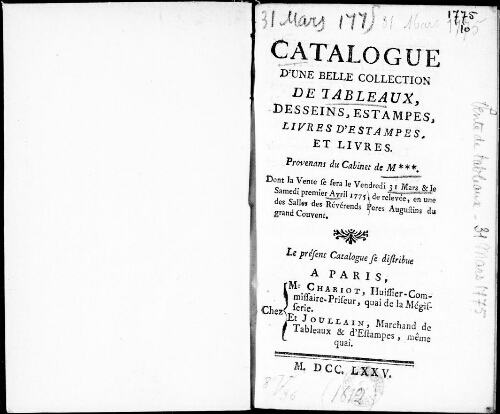 Catalogue d'une belle collection de tableaux, dessins, estampes, livres d'estampes, et livres provenant du cabinet de M.*** [...] : [vente du 31 mars 1775]
