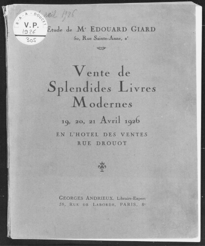 Vente de splendides livres modernes en de riches reliures signées par Creuzevault, Kieffer, etc. : [vente du 19 au 21 avril 1926]