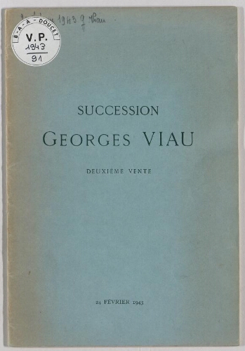 Succession Georges Viau, deuxième vente : [vente du 24 février 1943]