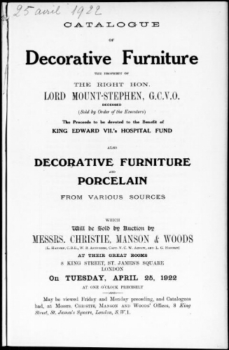 Catalogue of decorative furniture, the property of the Right Hon. Lord Mount-Stephen [...] : [vente du 25 avril 1922]