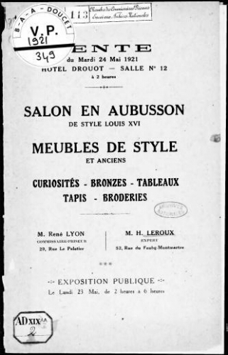 Salon en Aubusson de style Louis XVI, meubles de style et anciens, curiosités, bronzes, tableaux, tapis, broderies : [vente du 24 mai 1921]