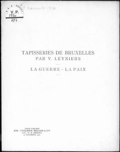 Tapisseries de Bruxelles par V. Leyniers : La Guerre, La Paix : [vente du 30 novembre 1920]
