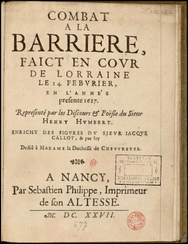 Combat à la barriere, faict en Cour de Lorraine le 14 febvrier, en l'année présente 1627