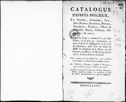 Catalogue d'effets précieux, en pendules, girandoles, feux, bras, bronzes, secrétaires, bureaux [...] : [vente du 25 février 1777]