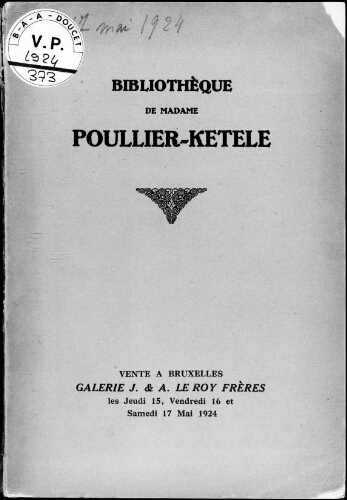 Bibliothèque de Madame Poullier-Ketele : [vente du 15 au 17 mai 1924]