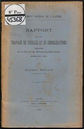 Rapport sur les travaux de fouilles et consolidations éxécutés par le Service des Monuments Historiques (exercice 1921)