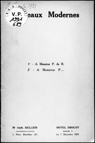 Tableaux modernes, 1° à Monsieur P. da R. ; 2° à Monsieur P... : [vente du 7 décembre 1931]