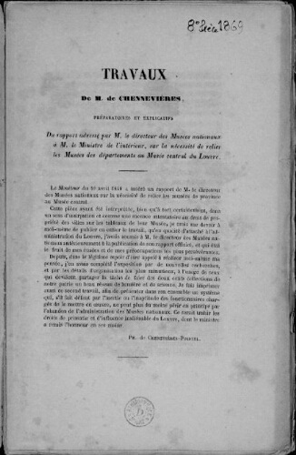 Travaux de M. de Chennevières [...] sur la nécessité de relier les Musées des départements au Musée central du Louvre