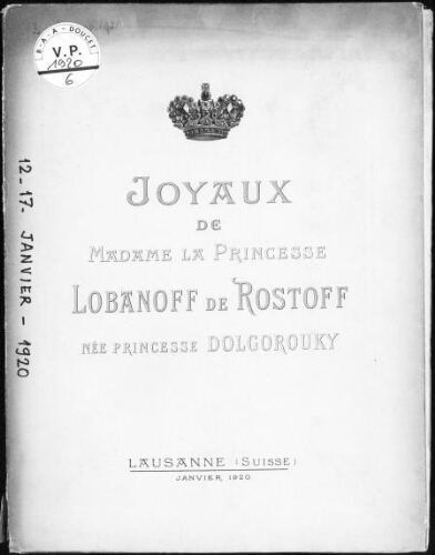 Joyaux de Madame la Princesse Lobanoff de Rostoff née princesse Dolgorousky : [vente du 12 au 17 janvier 1920]