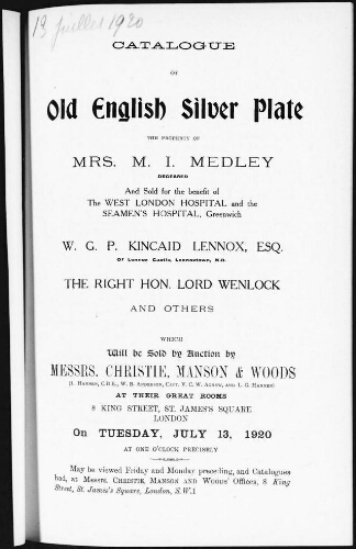 Catalogue of Old English Silver Plate, the Property of Mrs. M. I. Medley, Deceased [...] : [vente du 13 juillet 1920]