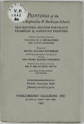 Paintings of the Pre-Raphaelite and Barbizon Schools, old masters, British portraits, examples by American painters : [vente du 22 janvier 1942]