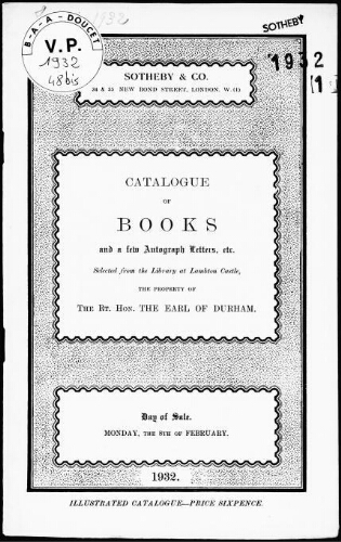Catalogue of books [...] selected from the library at Lambton Castle, the property of Rt. Hon. the Earl of Durham : [vente du 8 février 1932]
