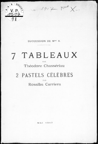 7 tableaux par Théodore Chassériau, 2 pastels célèbres par Rosalba Carriera […] : [vente du 22 mai 1917]