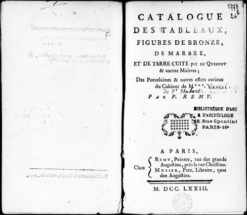Catalogue des tableaux, figures de bronze, de marbre, et de terre cuite, par le Quesnoy et autres maîtres [...] : [vente du 17 janvier 1774]