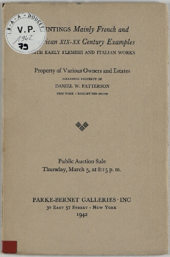 Property of various owners and estates, including property of Daniel W. Patterson ; Paintings [...] : [vente du 5 mars 1942]