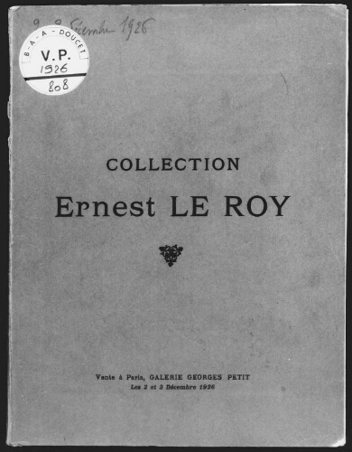 Collection Ernest Le Roy : [vente des 2 et 3 décembre 1926]