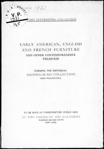 Early American, English and French Furniture and Other Contemporaneous Treasures [...] : [vente des 7 et 8 mars 1921]