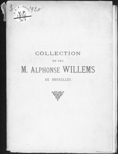 Collection de feu M. Alphonse Willems de Bruxelles. Tableaux modernes, œuvre importante de Corot [...] : [vente du 3 mai 1920]