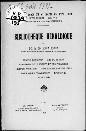 Bibliothèque héraldique de M. le Dr. E… O… […] : [vente du 24 avril 1939]