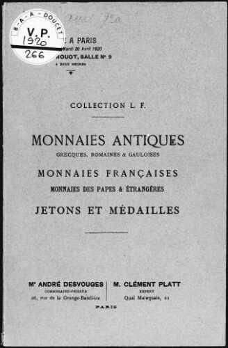 Monnaies antiques grecques, romaines et gauloises, monnaies françaises [...] : [vente des 19 et 20 avril 1920]