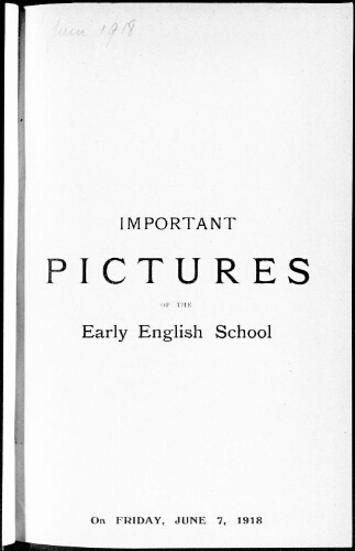 Catalogue of important pictures by old masters and works of the early English school […] : [vente du 7 juin 1918]