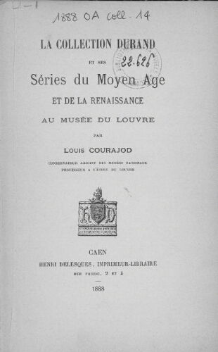 La Collection Durand et ses séries du Moyen âge et de la Renaissance au Musée du Louvre