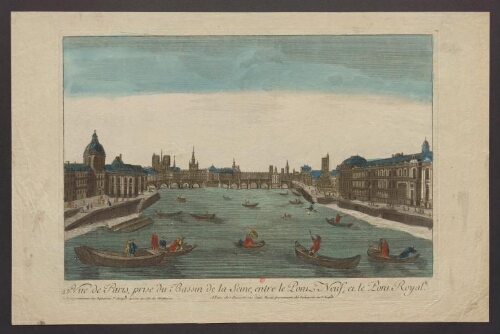 25ème Vue de Paris, prise du Bassin de la Seine, entre le Pont Neuf, et le Pont Royal