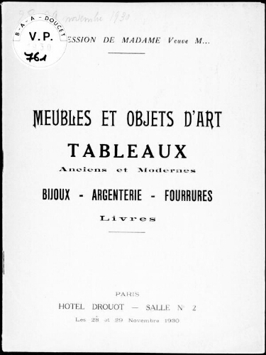 Succession de Madame Veuve M... Meubles et objets d'art, tableaux anciens et modernes, bijoux, [...] : [vente des 28 et samedi 29 novembre 1930]
