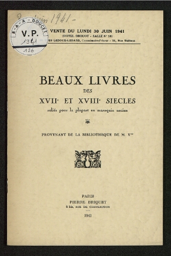 Beaux livres des XVIIème et XVIIIème siècles [...] : [vente du 30 juin 1941]