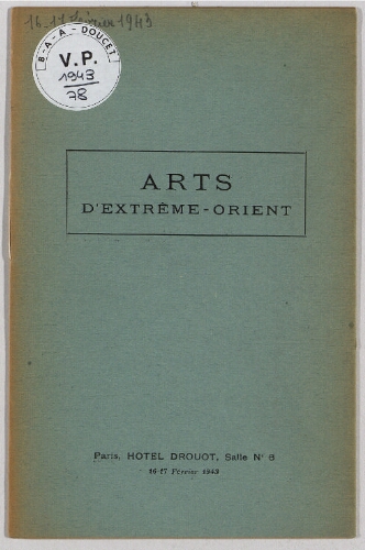 Arts d'Extrême-Orient : [vente du 17 février 1943]