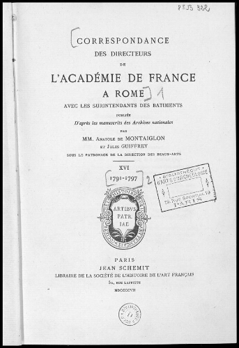 Correspondance des Directeurs de l'Académie de France à Rome [...]. Tome 16 : 1791-1797