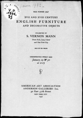 XVII and XVIII century English furniture and decorative objects collected by S. Vernon Mann [...] : [vente des 29 et 30 janvier 1932]